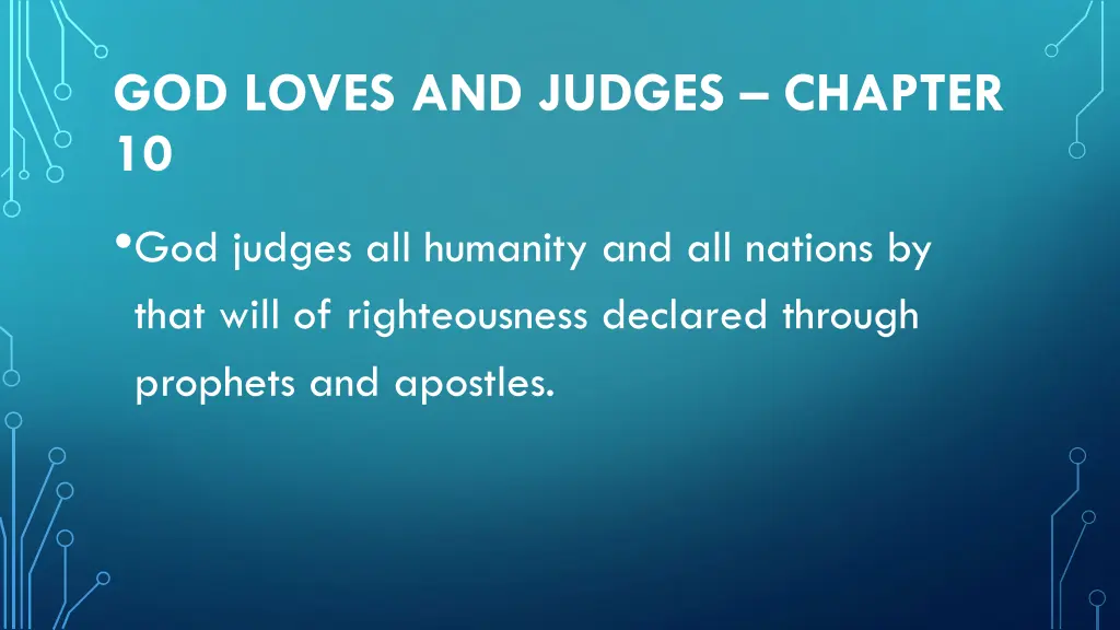 god loves and judges chapter 10 god judges