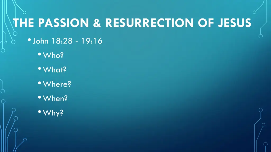 the passion resurrection of jesus john 1