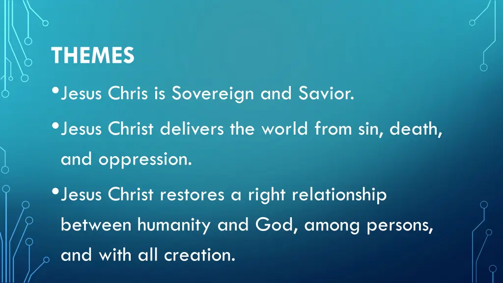 themes jesus chris is sovereign and savior jesus