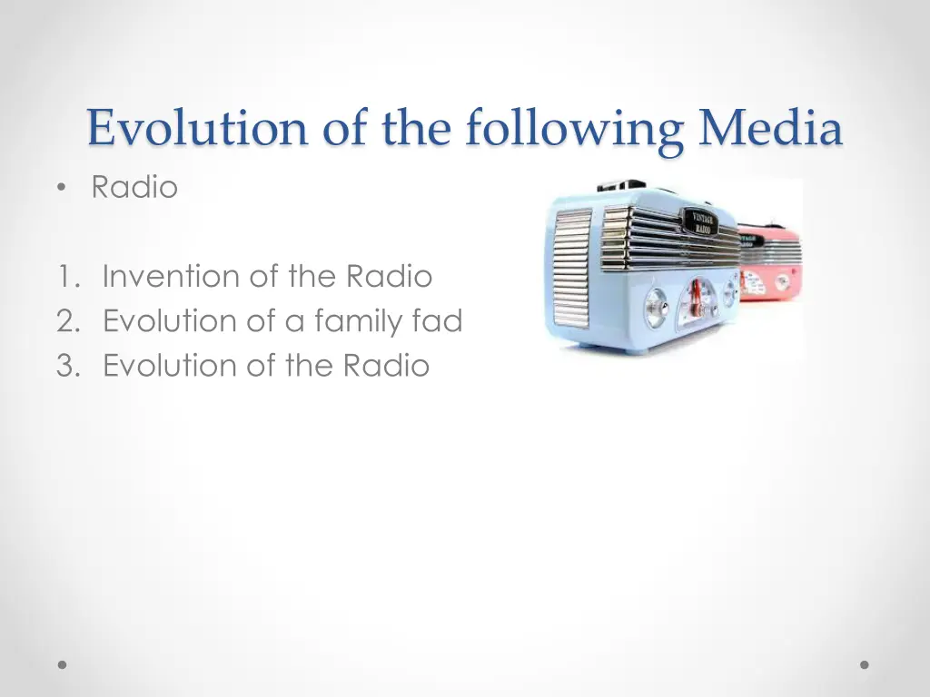 evolution of the following media radio