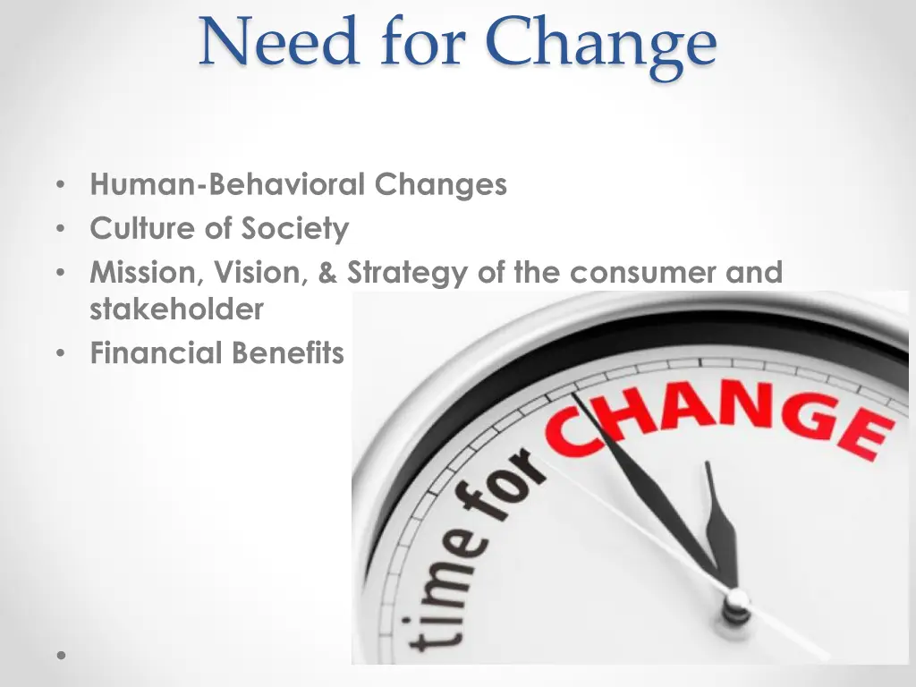 need for change