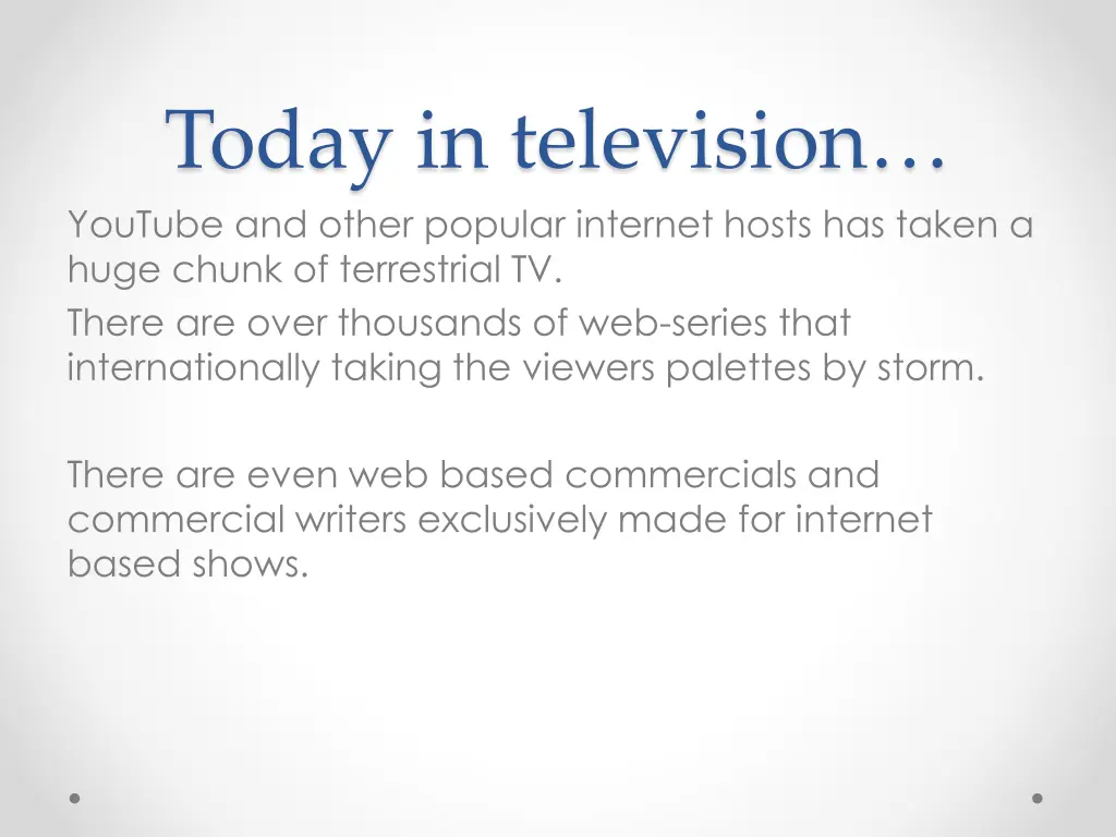 today in television youtube and other popular