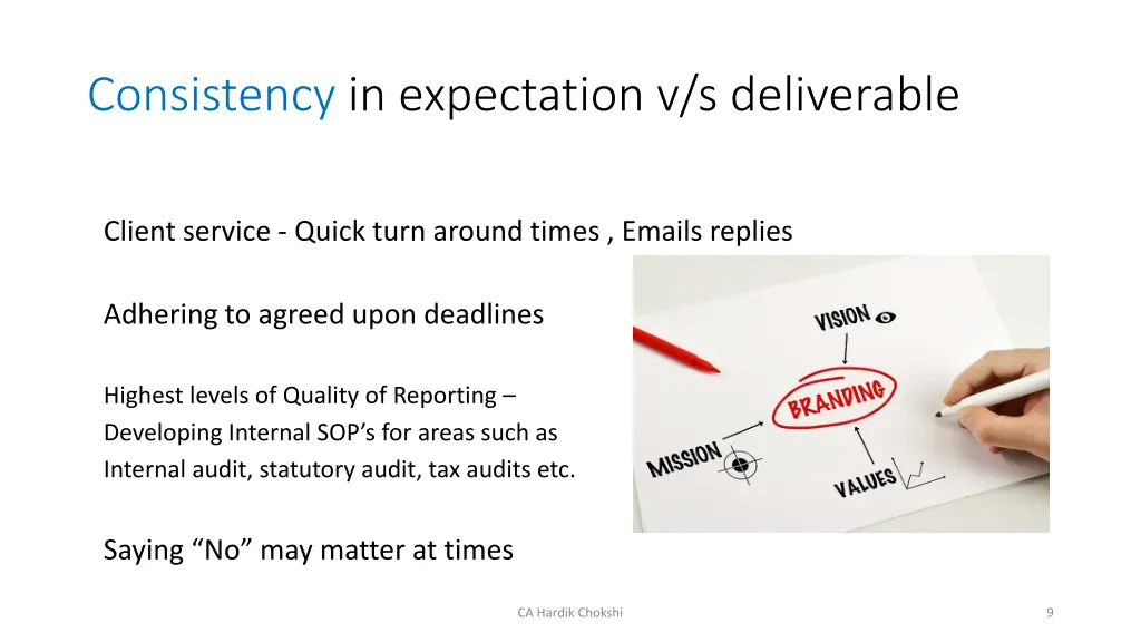 consistency in expectation v s deliverable