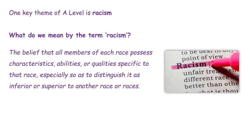 one key theme of a level is racism