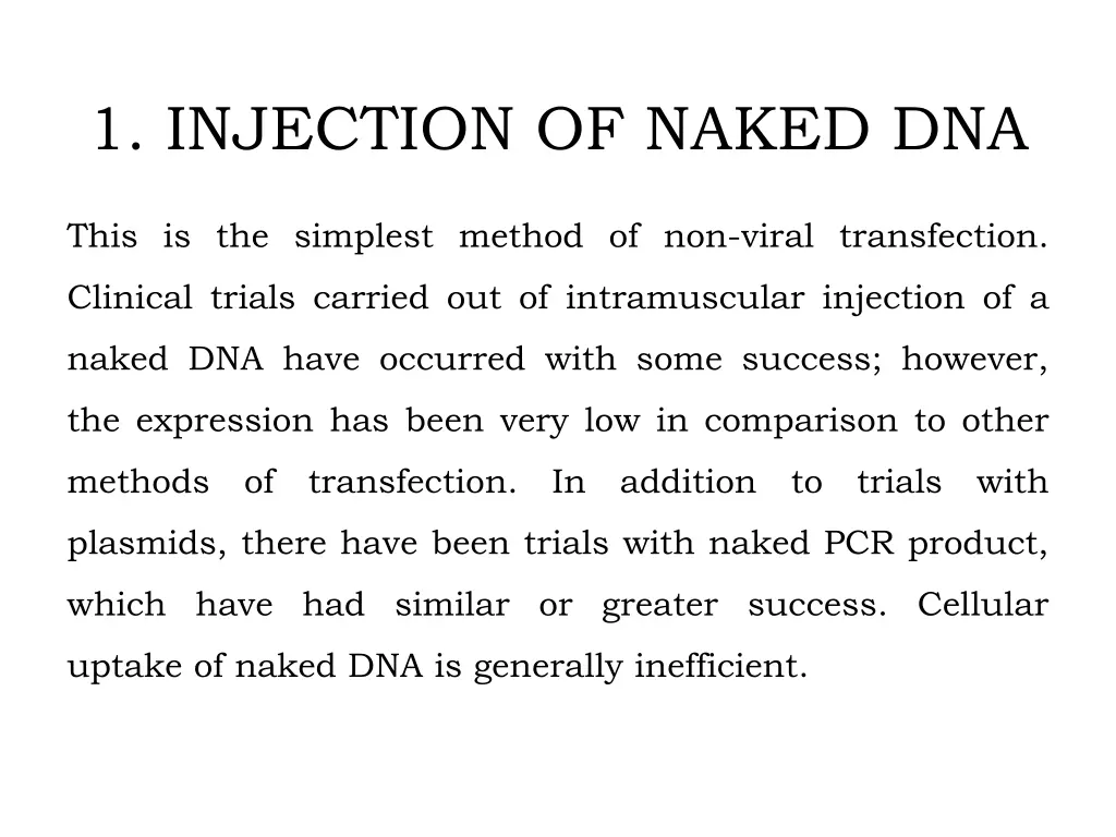 1 injection of naked dna