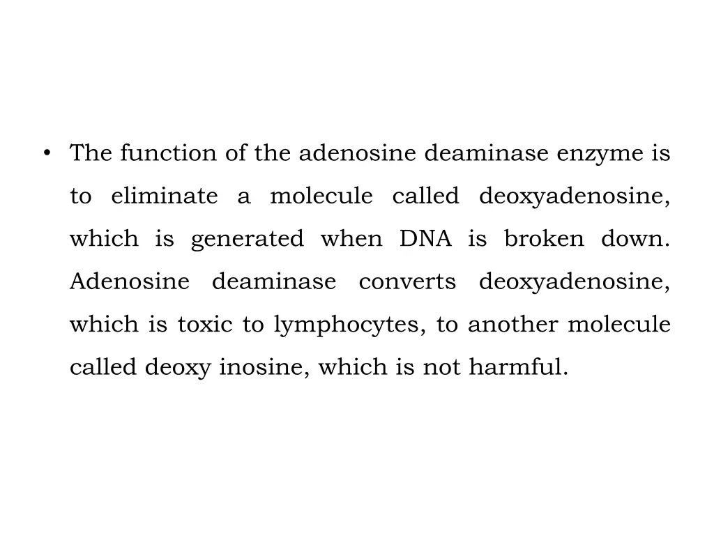 the function of the adenosine deaminase enzyme is