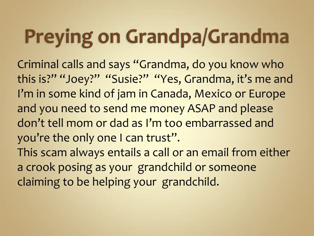 criminal calls and says grandma do you know