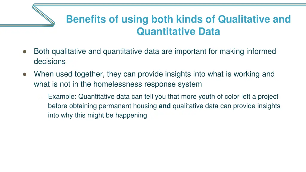 benefits of using both kinds of qualitative