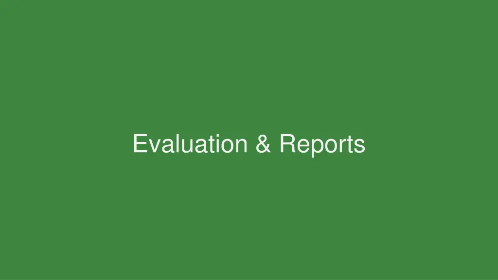 evaluation reports