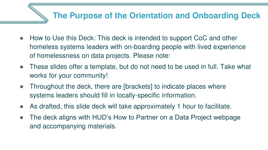 the purpose of the orientation and onboarding deck