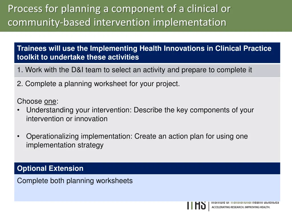 process for planning a component of a clinical