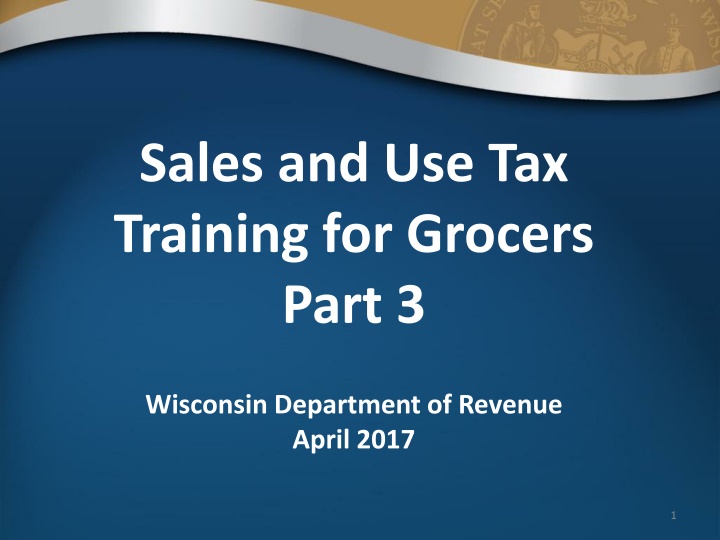 sales and use tax training for grocers part 3