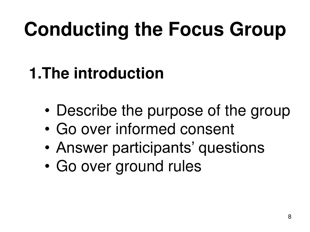 conducting the focus group