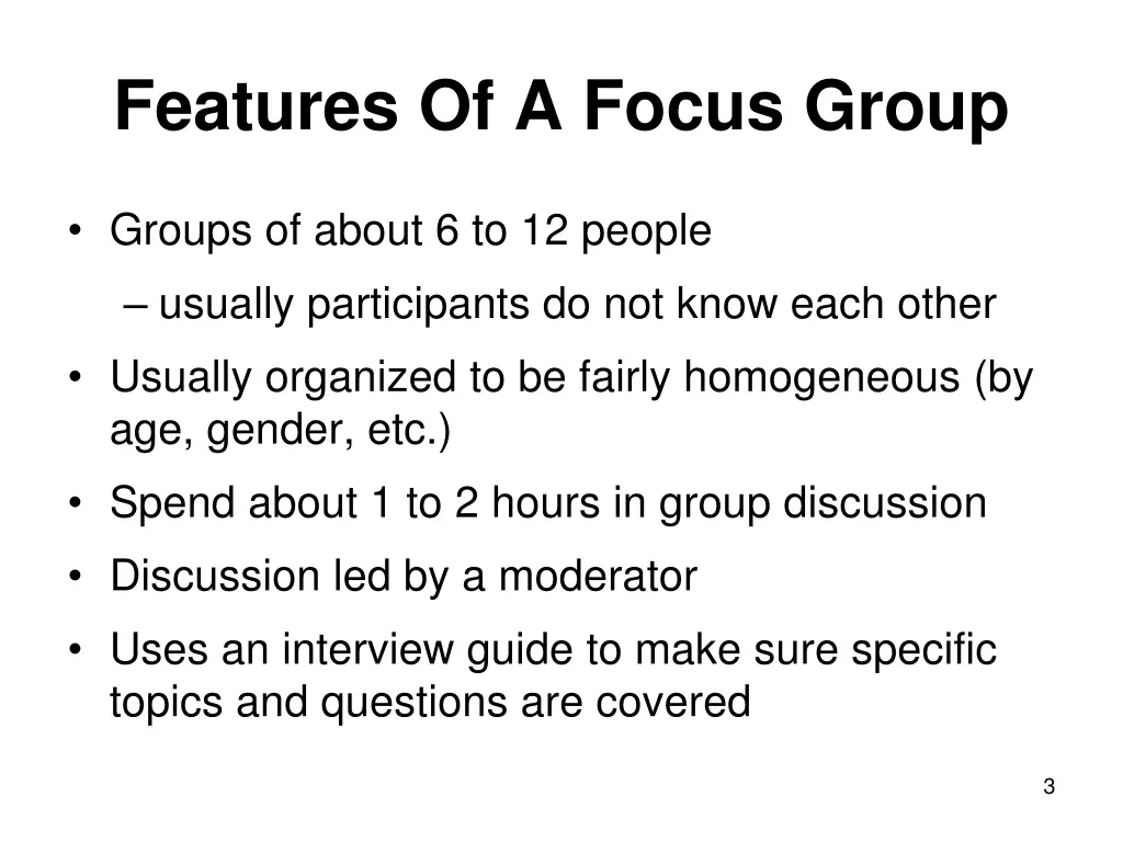 features of a focus group