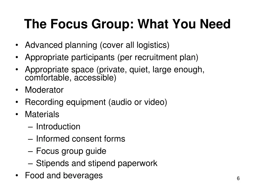 the focus group what you need