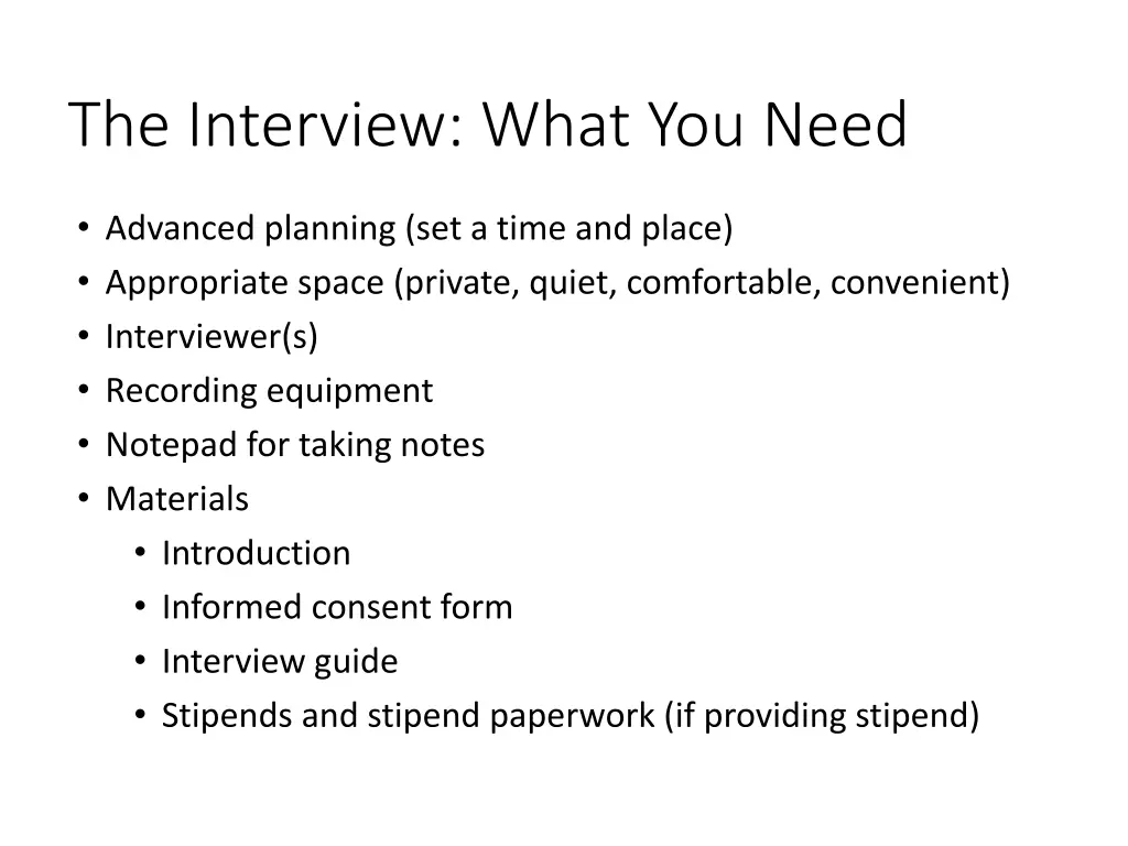 the interview what you need