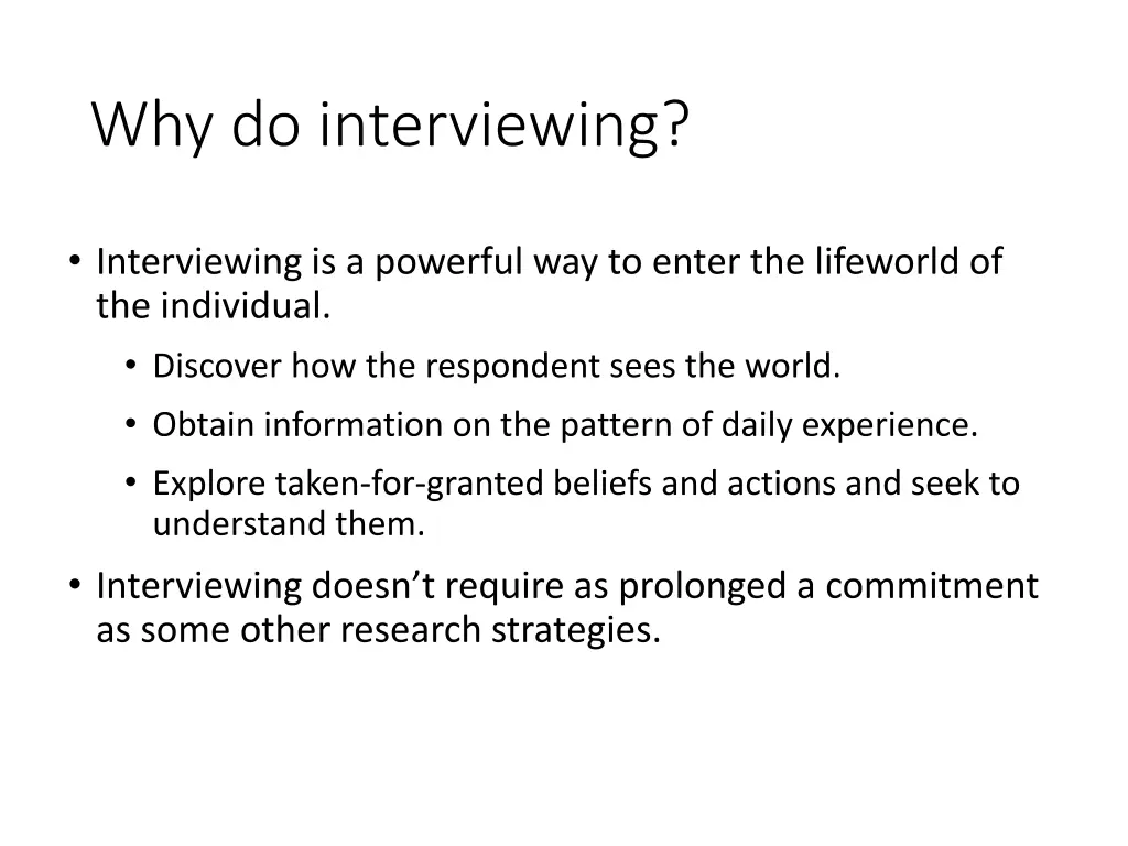 why do interviewing