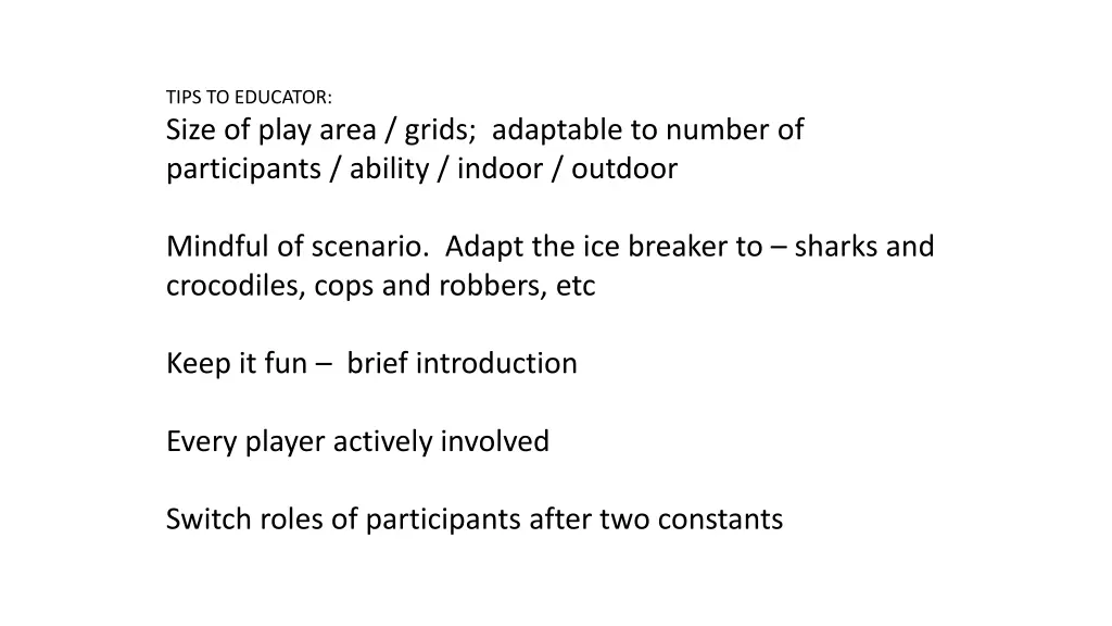 tips to educator size of play area grids