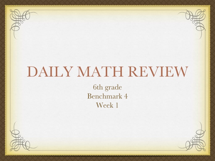 daily math review 6th grade benchmark 4 week 1