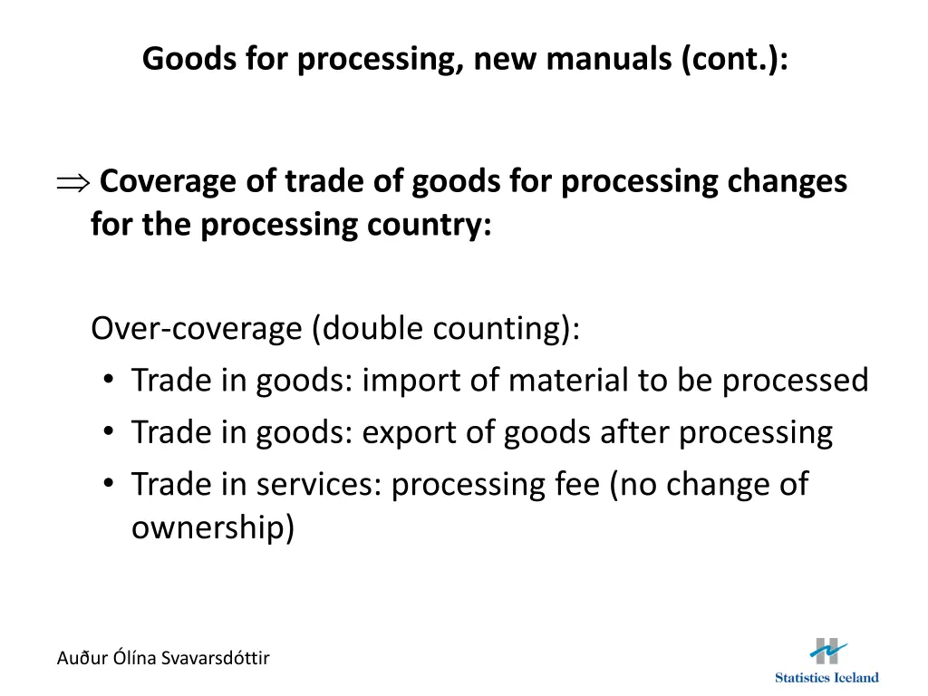 goods for processing new manuals cont