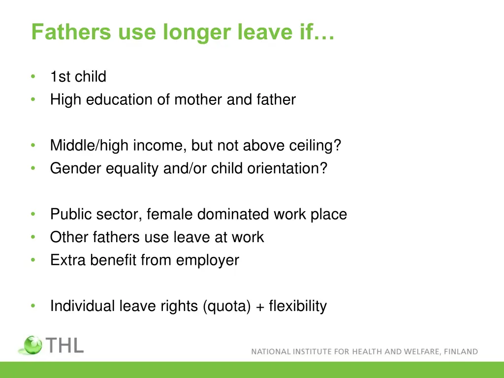 fathers use longer leave if