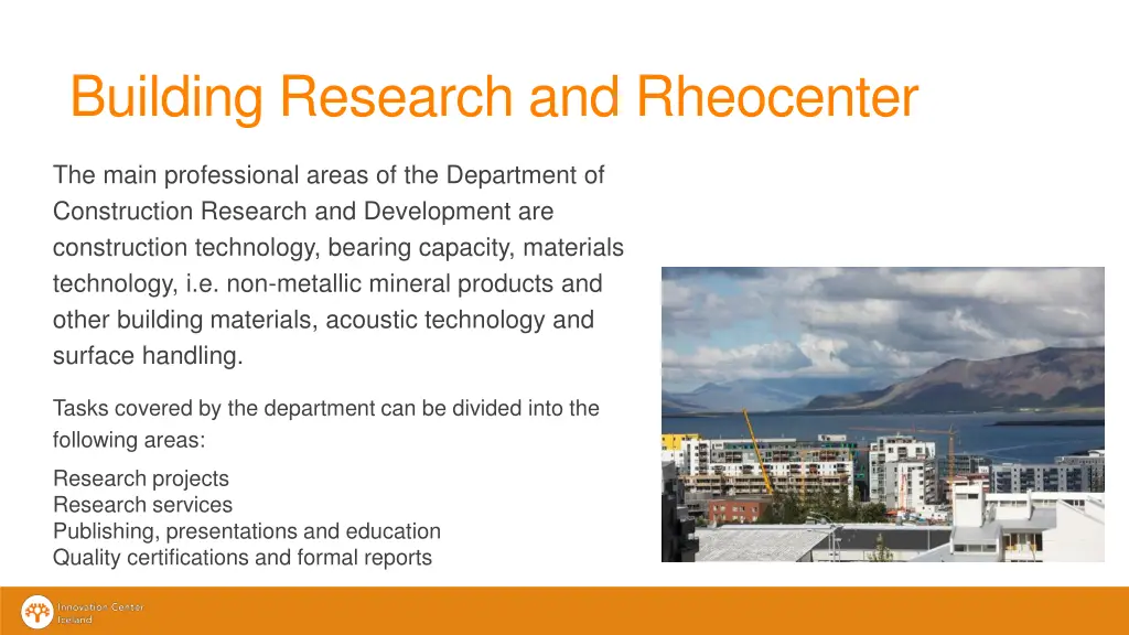 building research and rheocenter