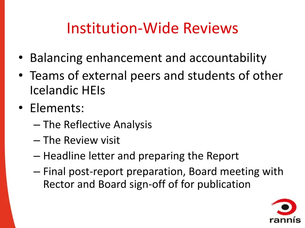 institution wide reviews