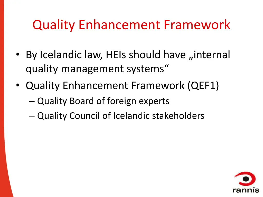 quality enhancement framework