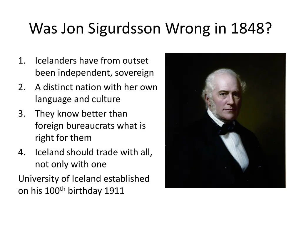 was jon sigurdsson wrong in 1848