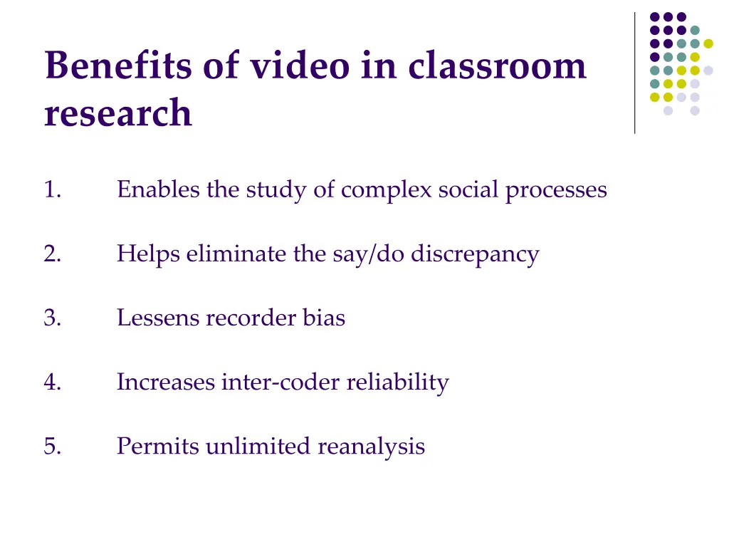 benefits of video in classroom research