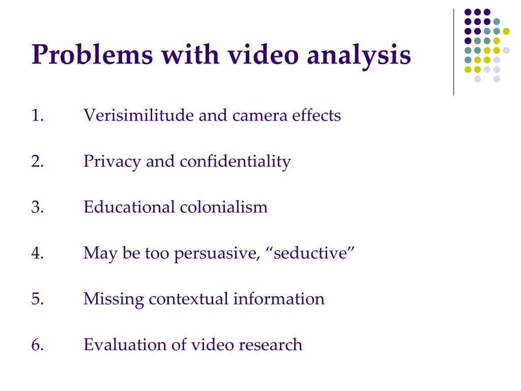 problems with video analysis