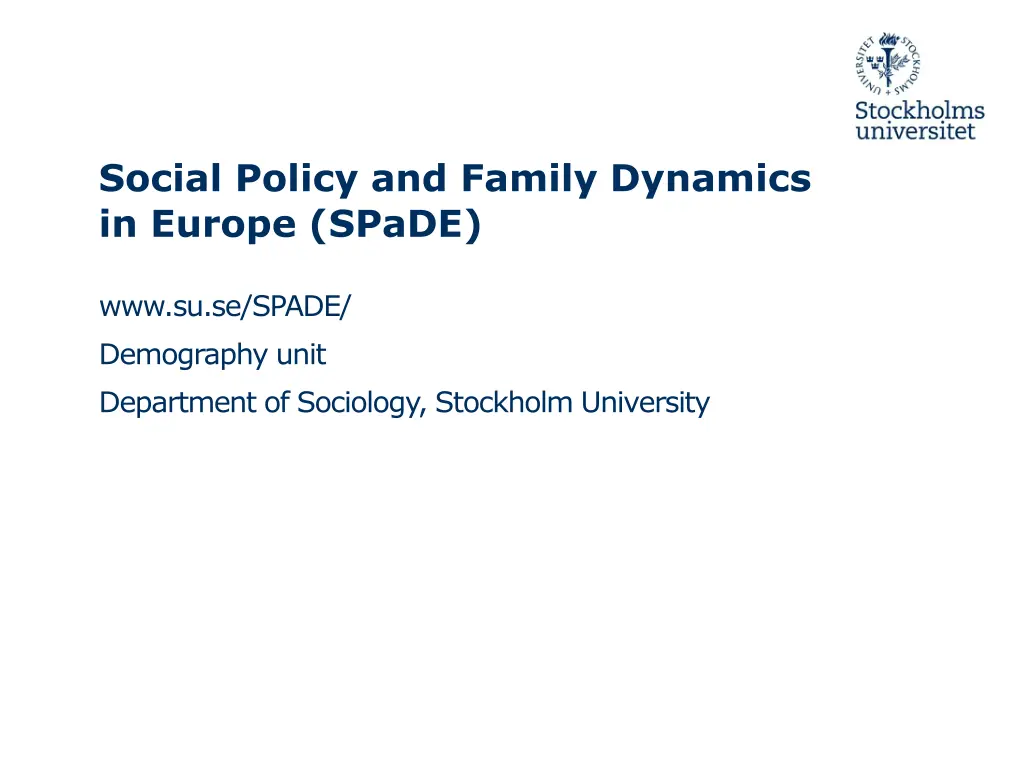 social policy and family dynamics in europe spade