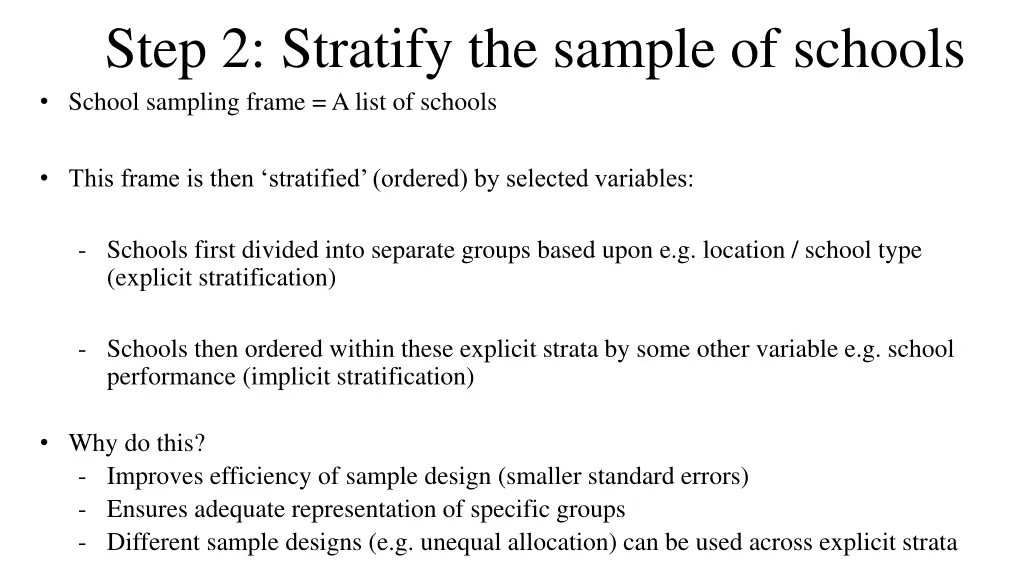 step 2 stratify the sample of schools school