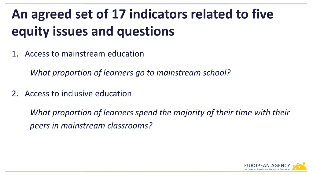 an agreed set of 17 indicators related to five