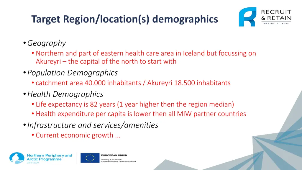 target region location s demographics