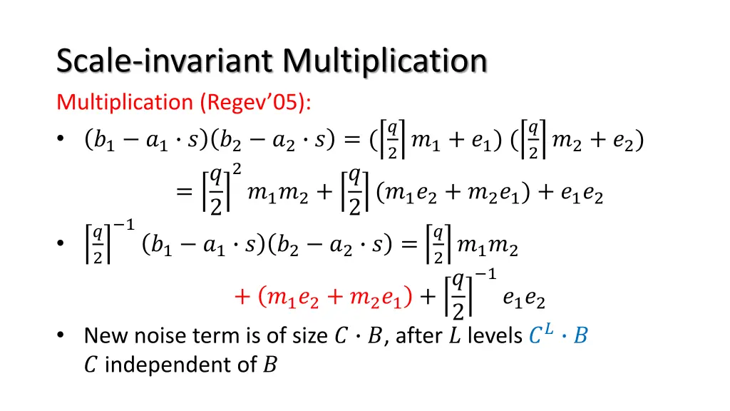 scale invariant multiplication multiplication