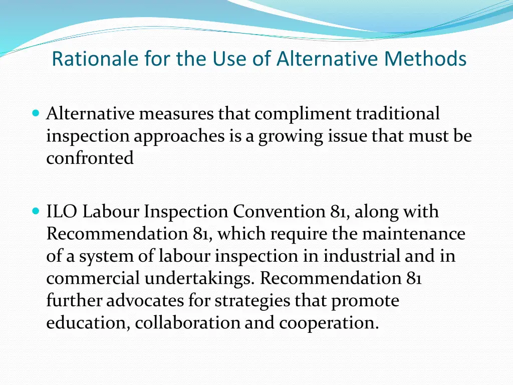 rationale for the use of alternative methods 1