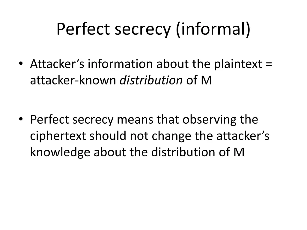 perfect secrecy informal 1