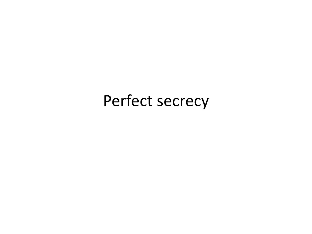 perfect secrecy