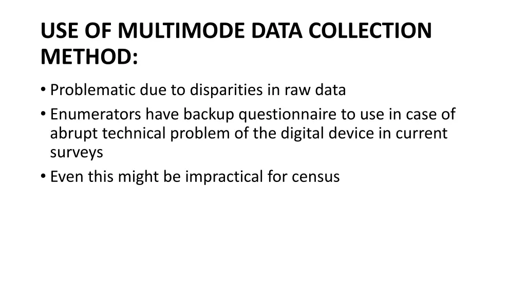 use of multimode data collection method