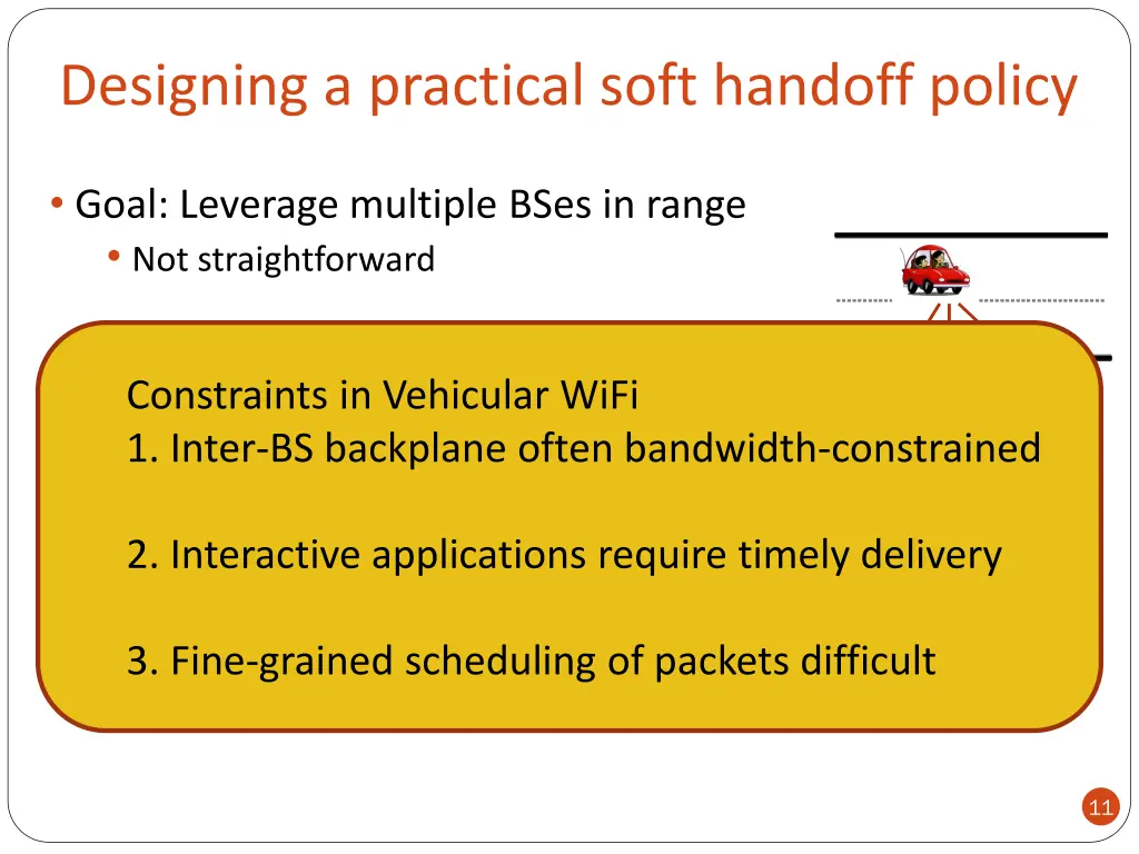 designing a practical soft handoff policy