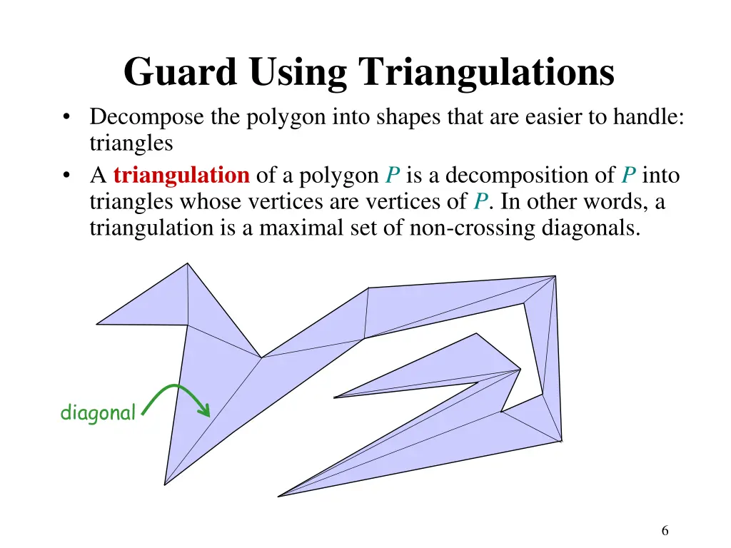 guard using triangulations decompose the polygon