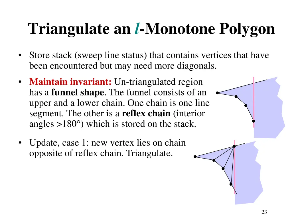 triangulate an l monotone polygon 1