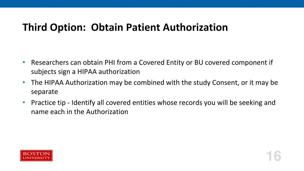 third option obtain patient authorization