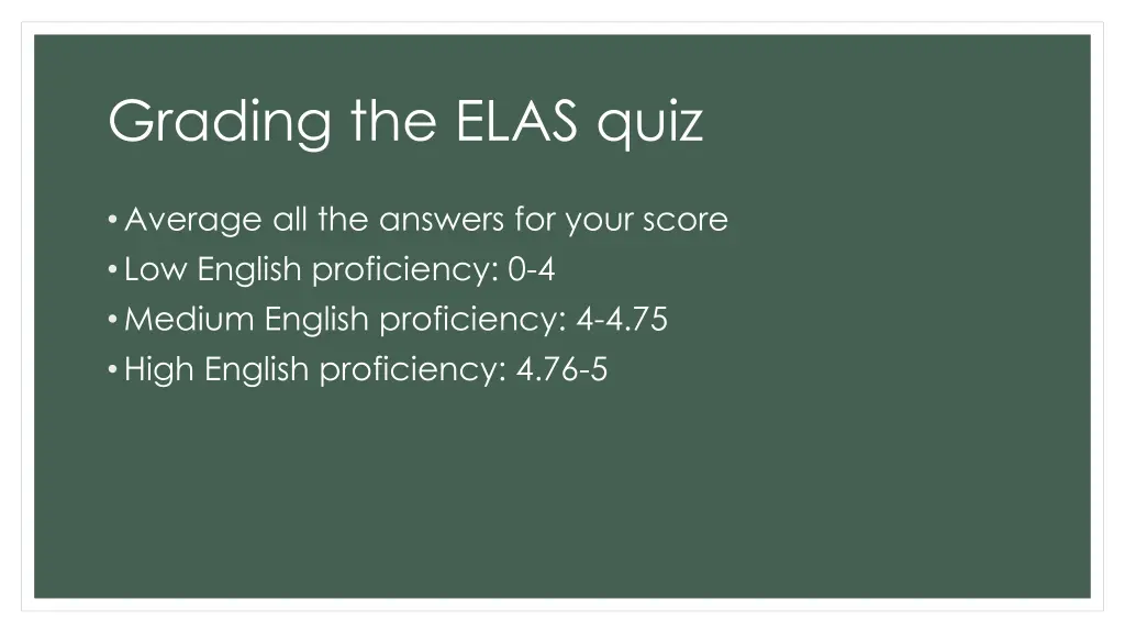 grading the elas quiz