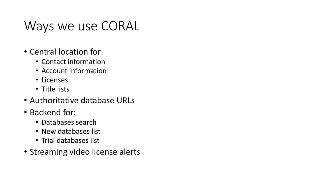 ways we use coral