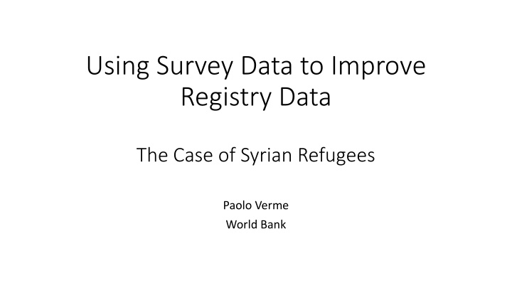 using survey data to improve registry data