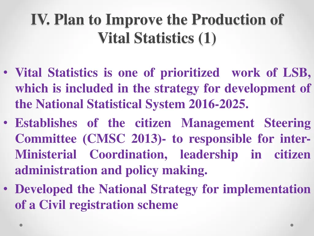 iv plan to improve the production of vital