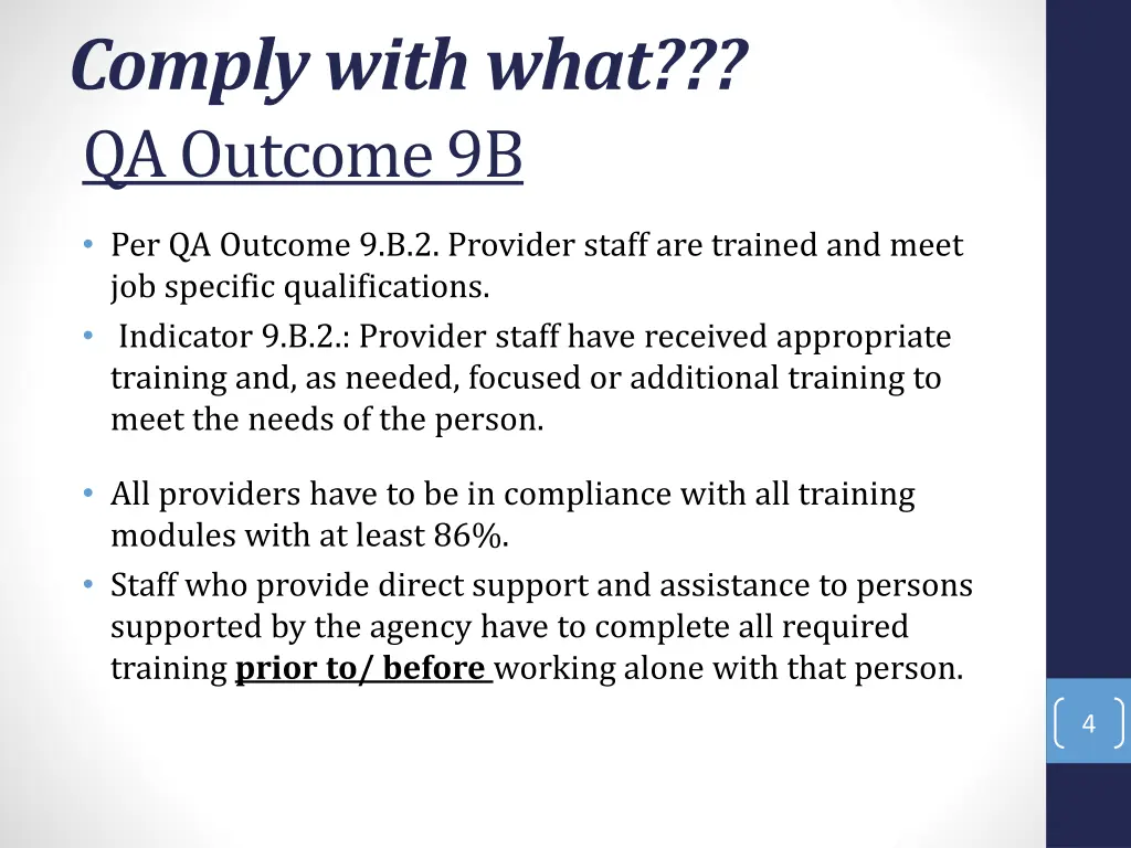 comply with what qa outcome 9b