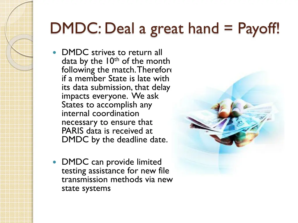 dmdc deal a great hand payoff